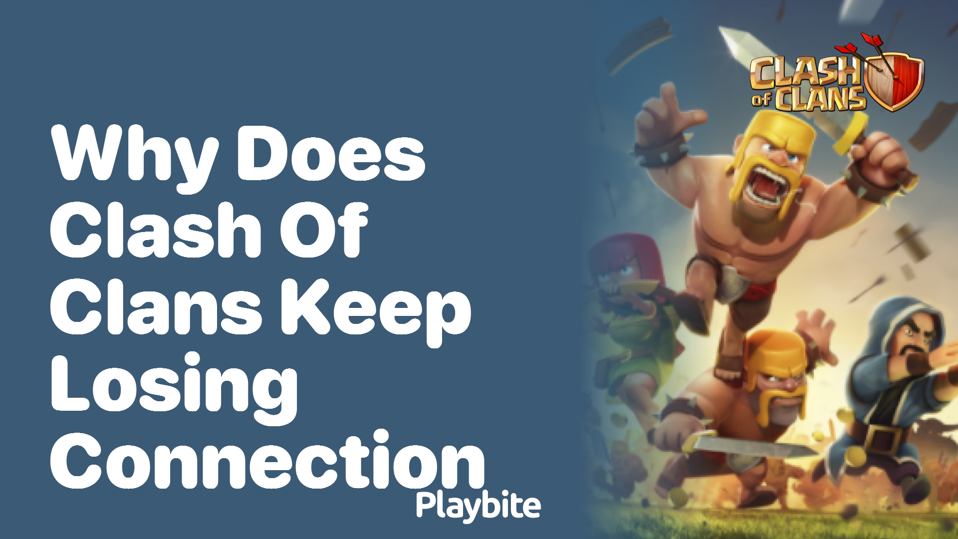 Why does Clash of Clans keep losing connection?