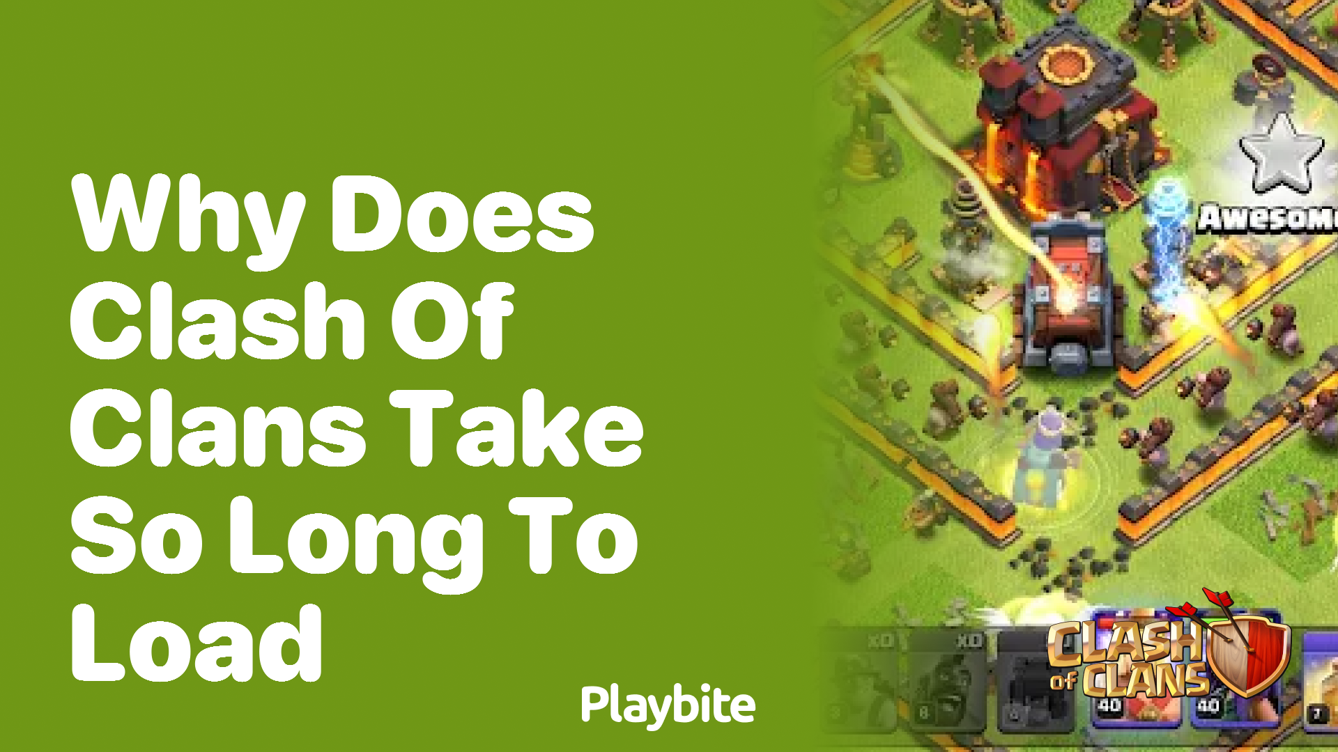 Why Does Clash of Clans Take So Long to Load?