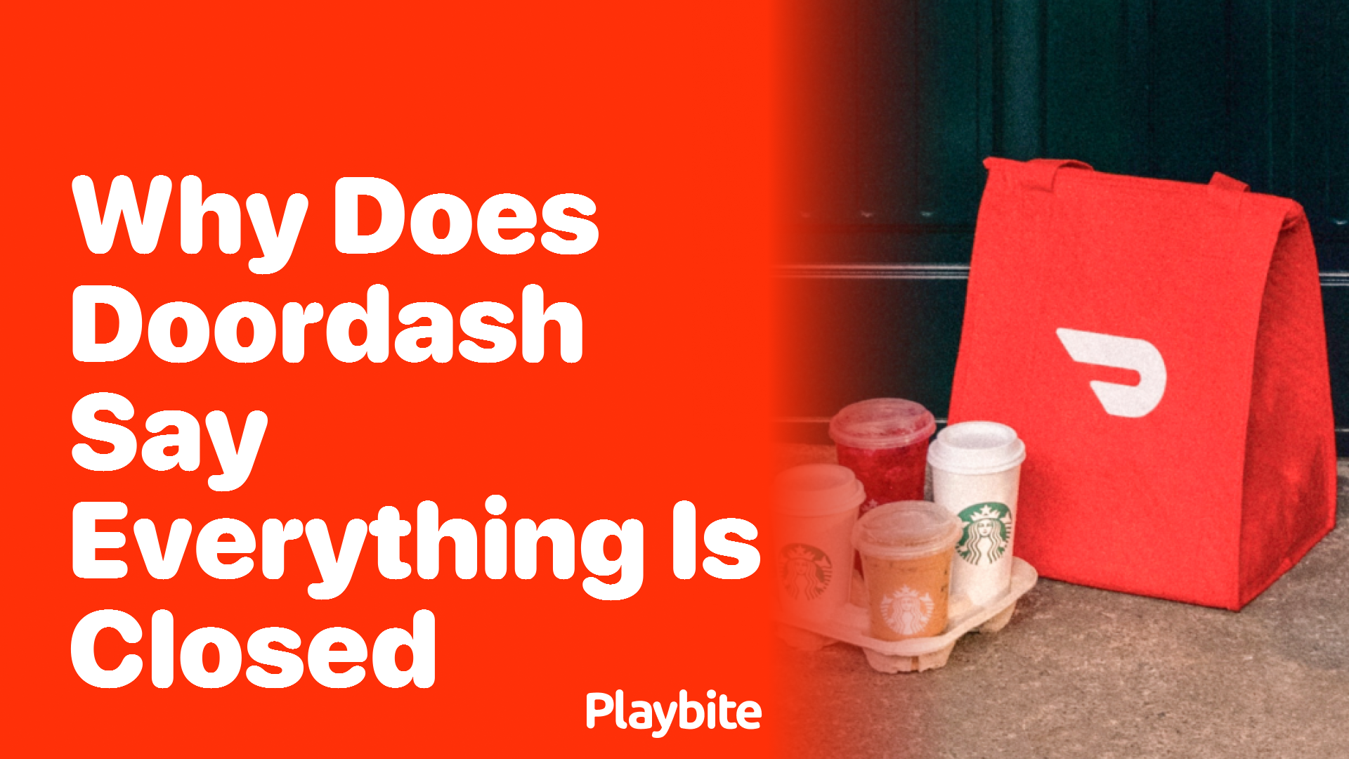 Why Does DoorDash Say Everything is Closed?