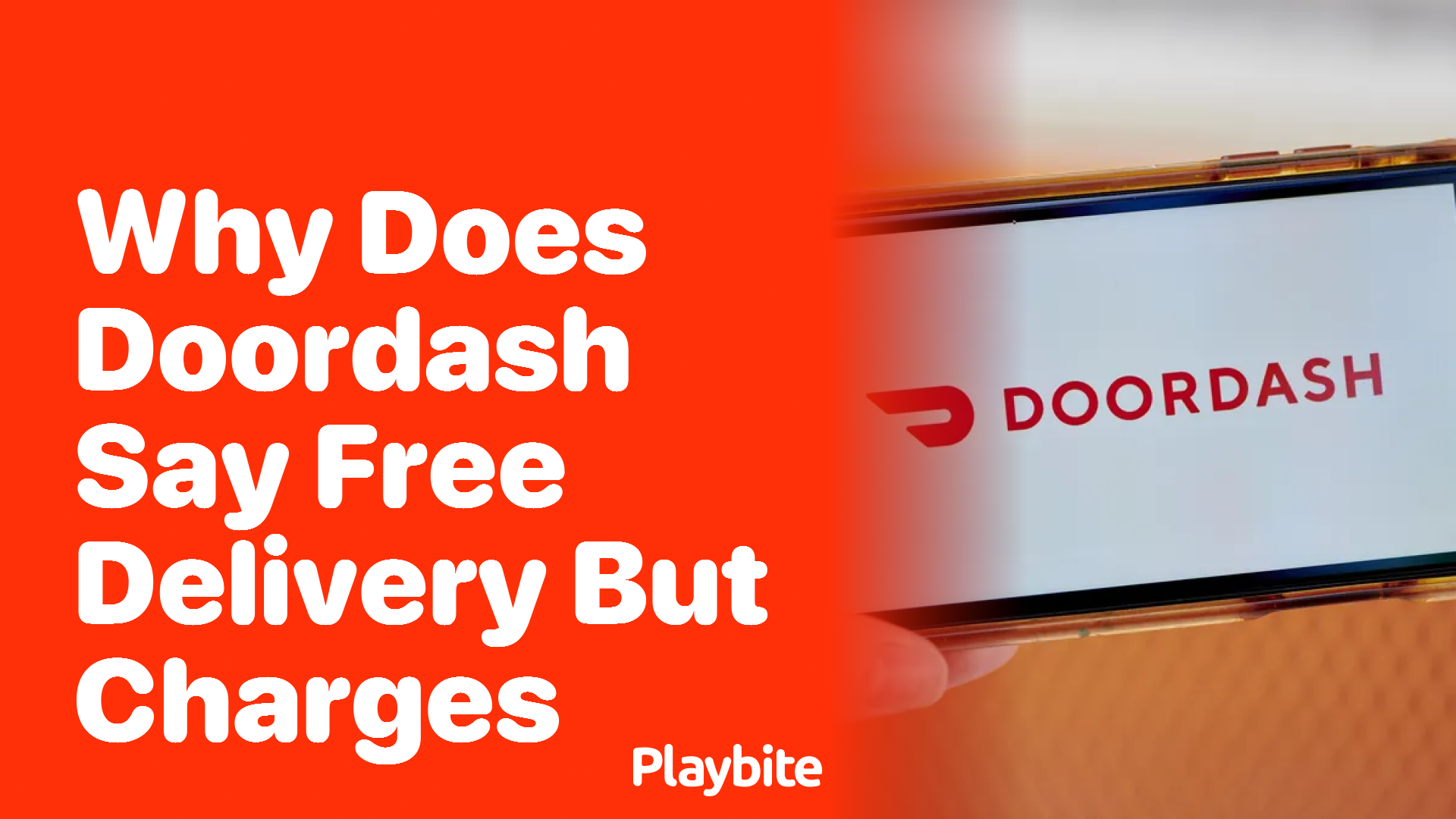 Why Does DoorDash Say Free Delivery But Charges?