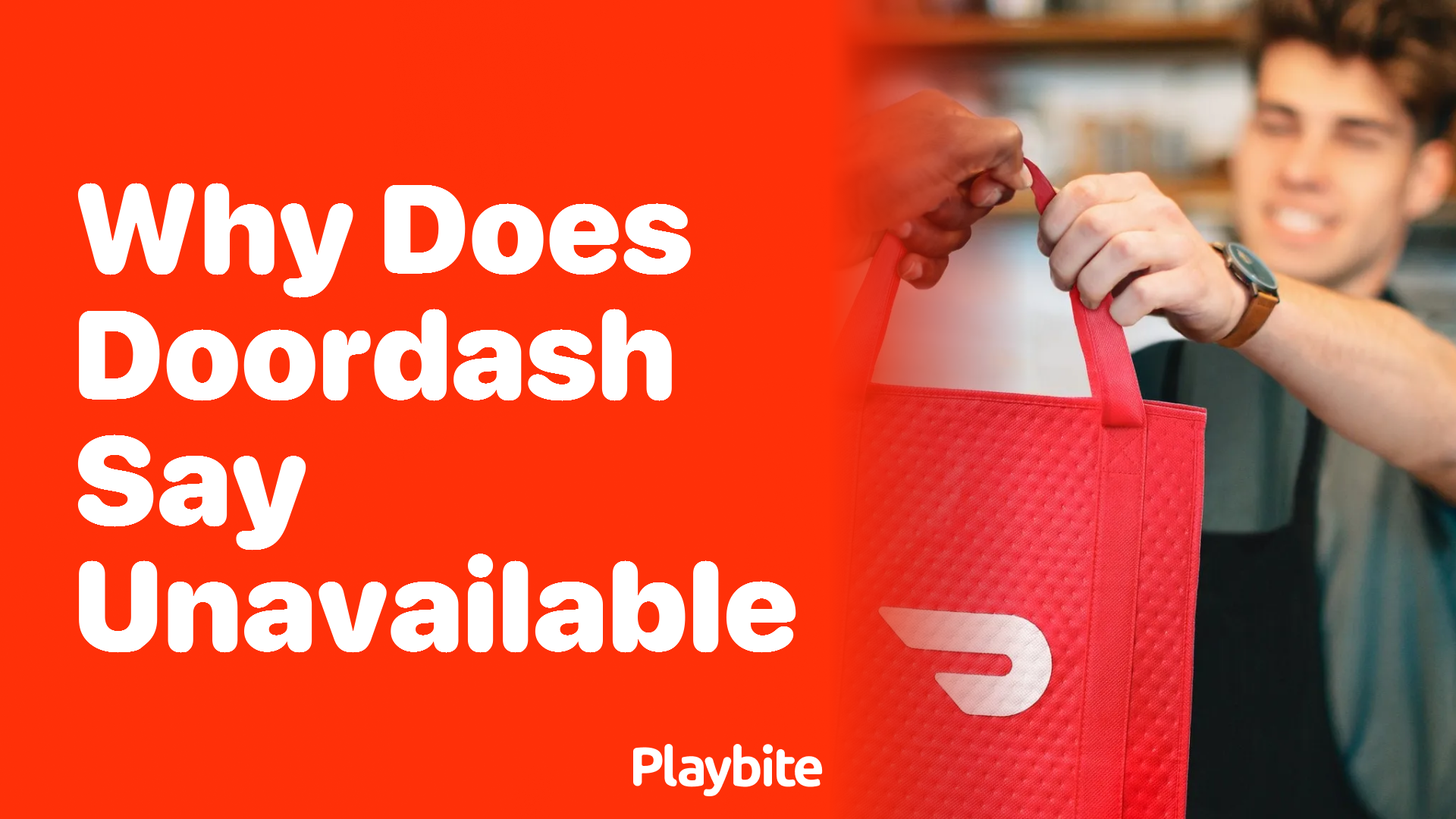 Why Does DoorDash Say ‘Unavailable’?