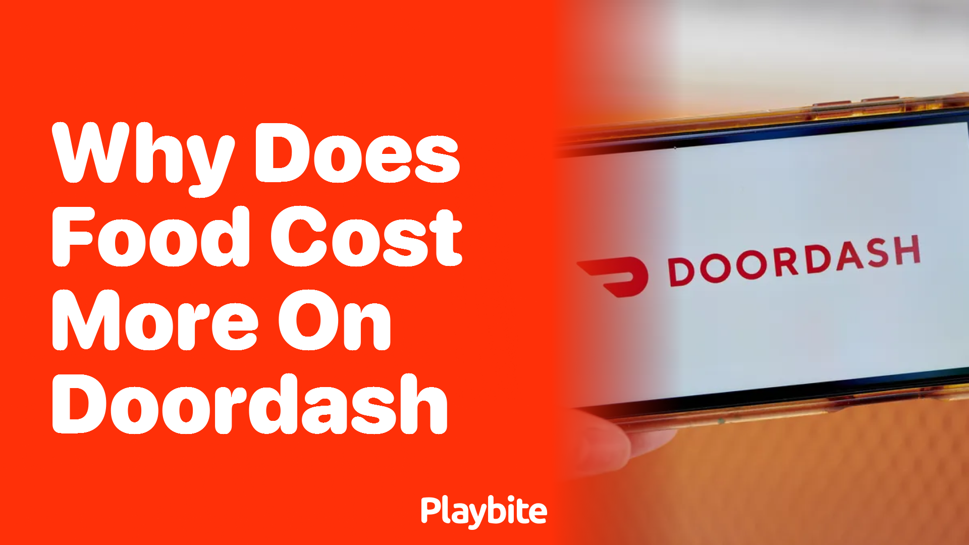 Why Does Food Cost More on DoorDash?