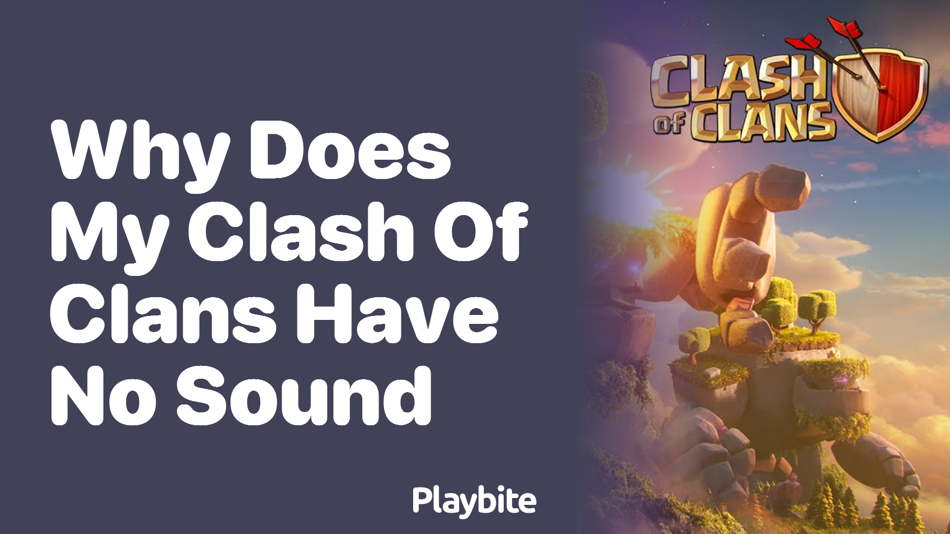 Why Does My Clash of Clans Have No Sound?