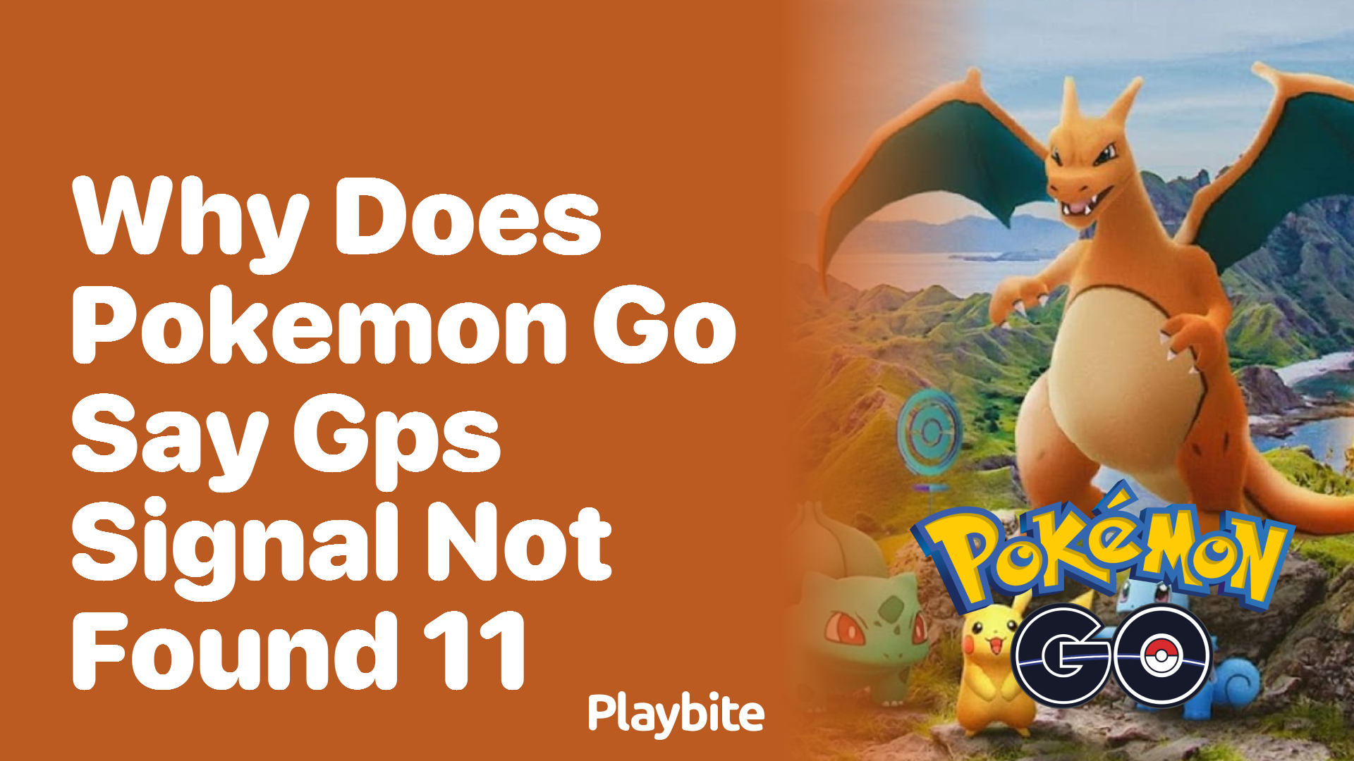 Why Does Pokemon GO Say ‘GPS Signal Not Found (11)’?
