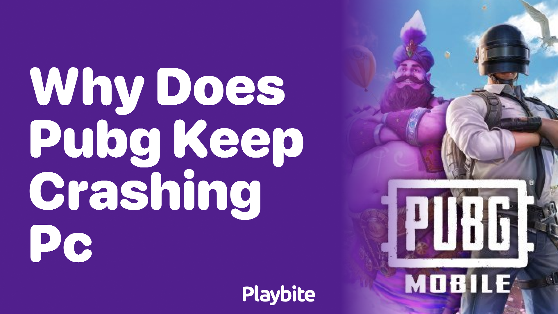 Why Does PUBG Keep Crashing on PC? Let’s Find Out!