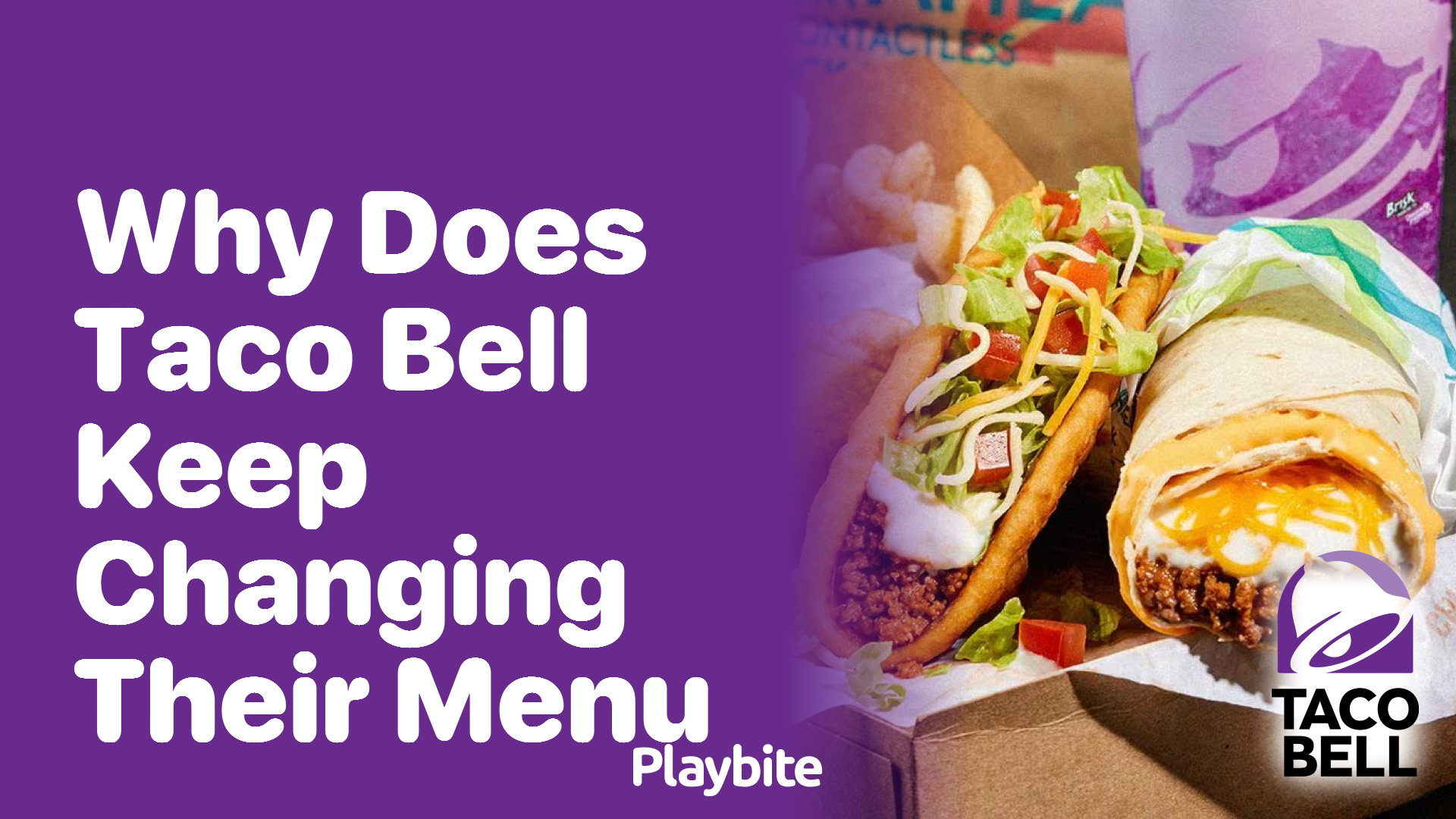Why Does Taco Bell Keep Changing Their Menu? Unwrapping the Mystery