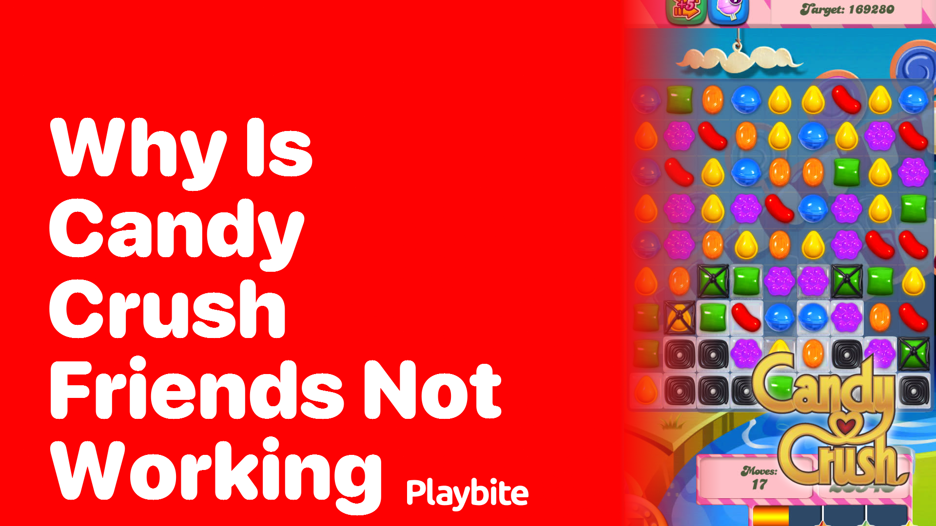Why Is Candy Crush Friends Not Working? Let’s Crack the Puzzle!