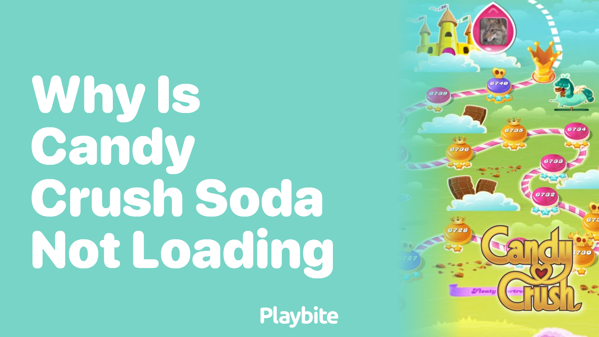 Why Is Candy Crush Soda Not Loading? Let’s Fix It!