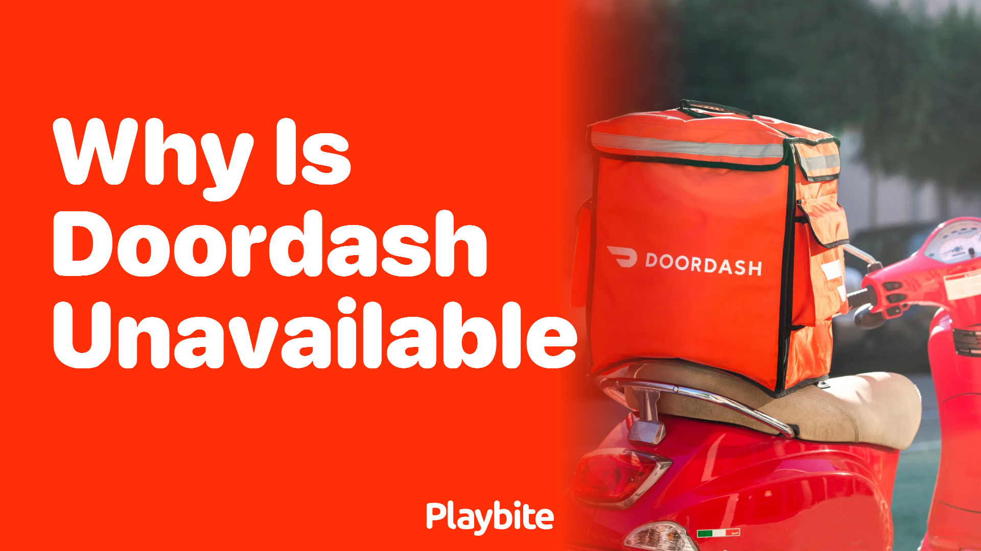 Why Is DoorDash Unavailable? Unwrapping the Mystery