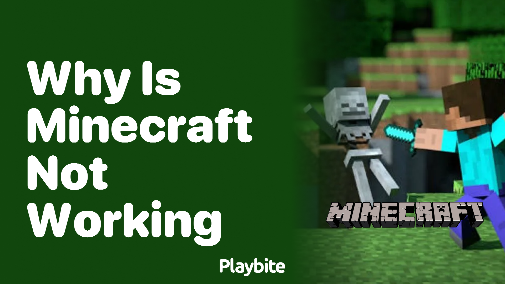 Why is Minecraft Not Working? Let’s Troubleshoot Together!