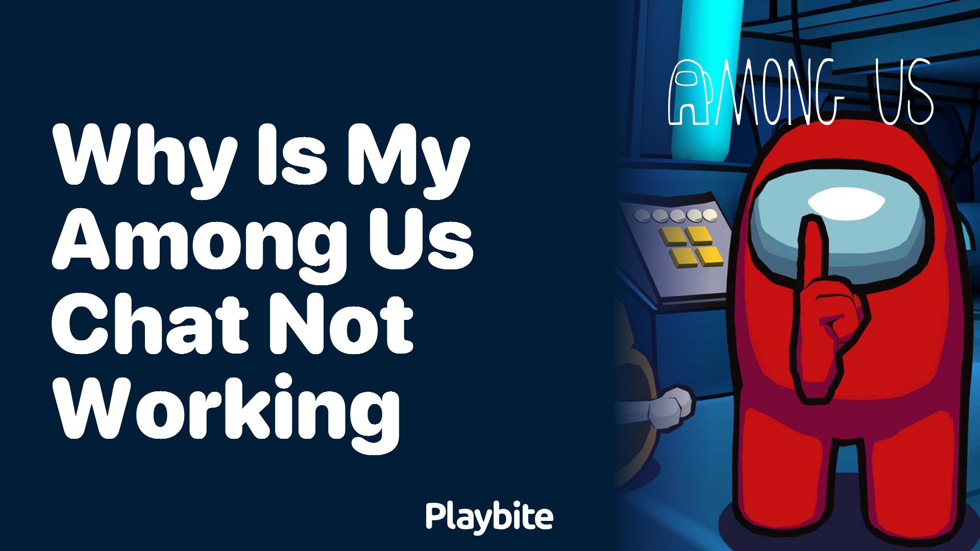 Why Is My Among Us Chat Not Working? Let’s Fix It!