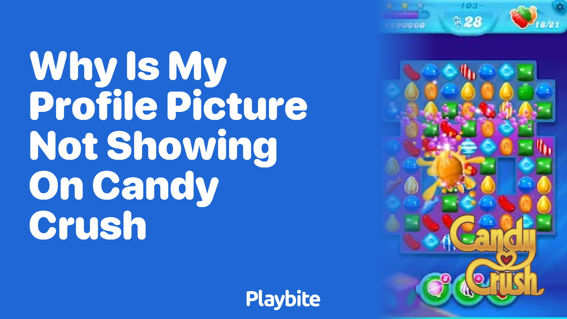 Why is My Profile Picture Not Showing on Candy Crush?