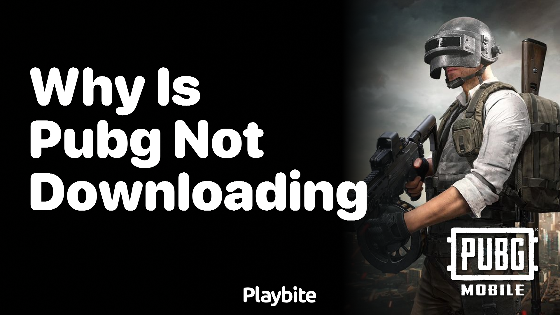 Why is PUBG Not Downloading? Let’s Fix It!