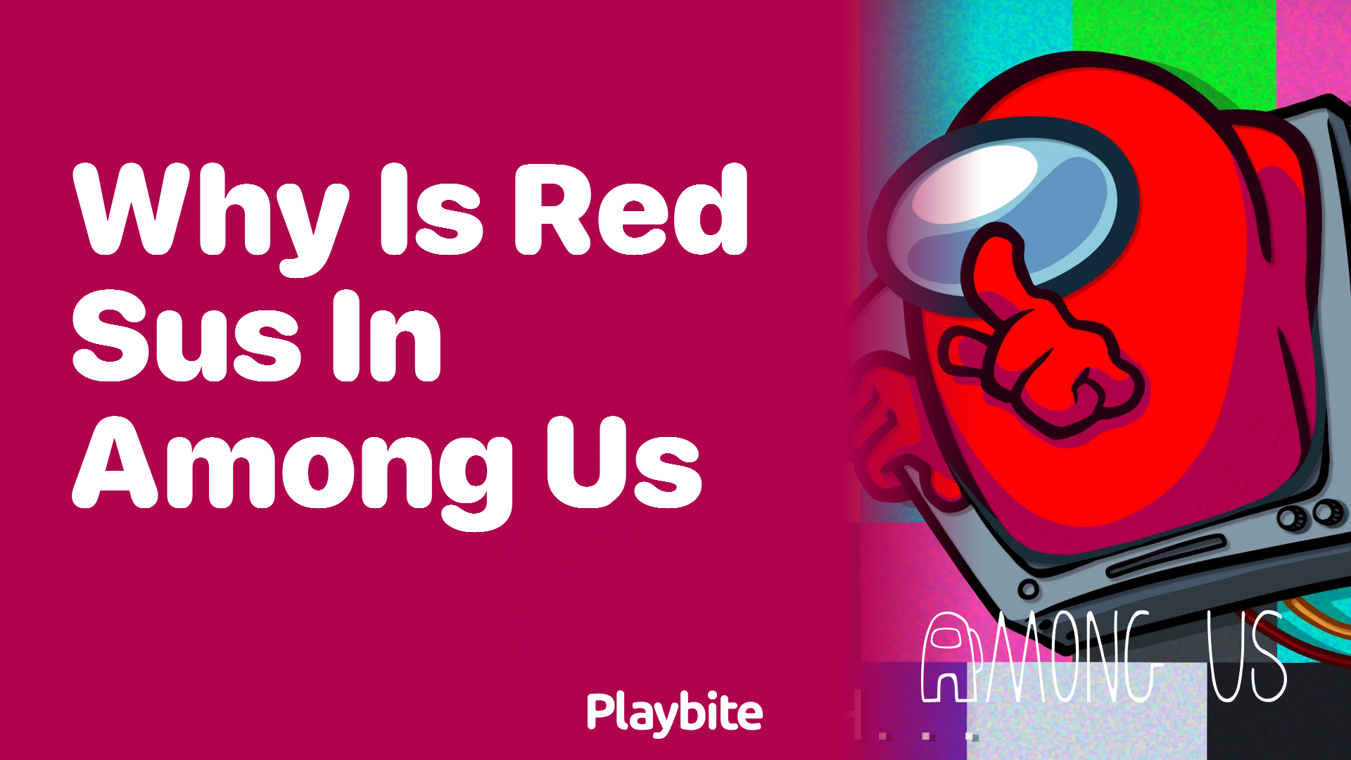 Why Is Red Always Suspected in Among Us?
