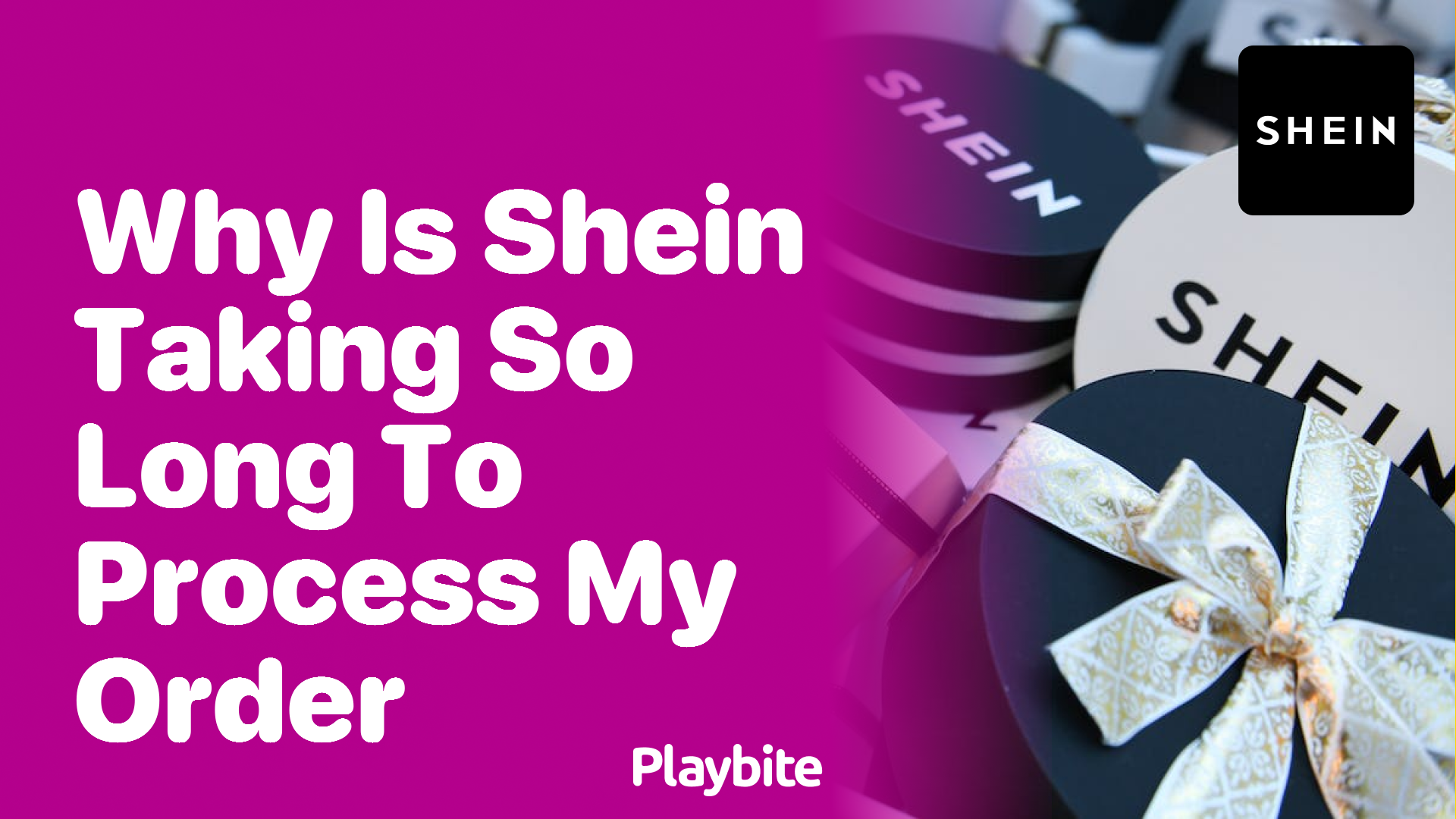 Why Is SHEIN Taking So Long to Process My Order?