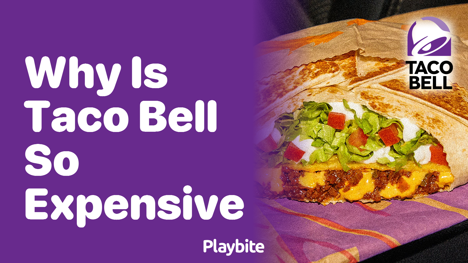 Why Does Taco Bell Seem So Expensive?