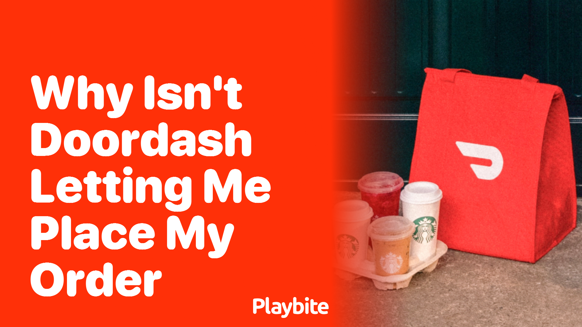 Why Isn’t DoorDash Letting Me Place My Order? Solutions Inside!