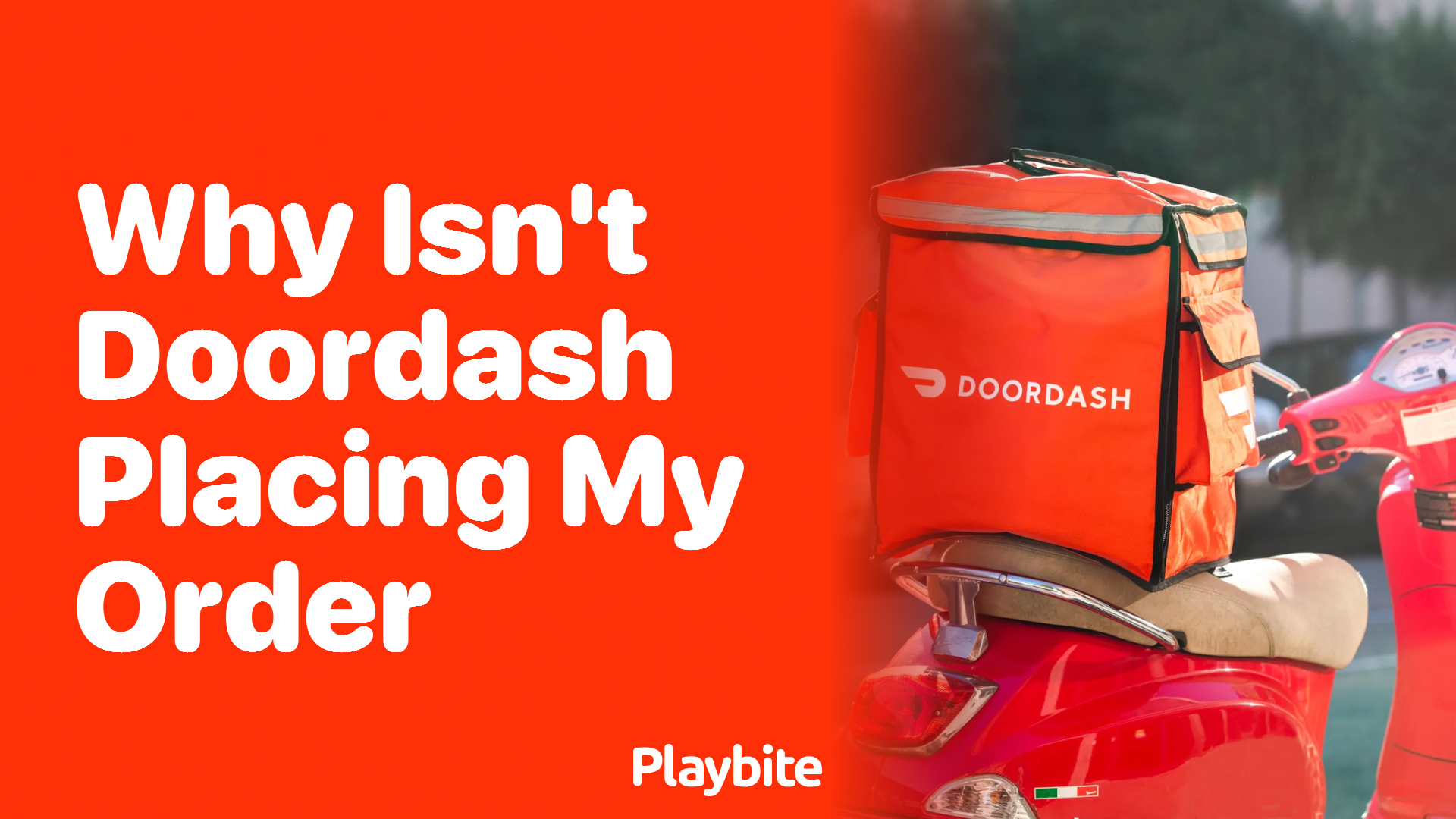 Why Isn’t DoorDash Placing My Order? A Quick Guide to Troubleshooting