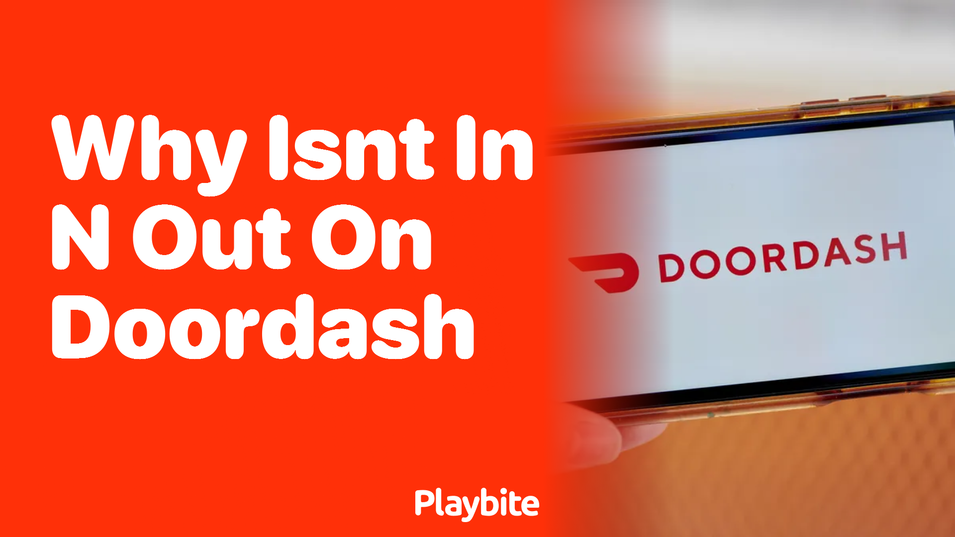 Why Isn’t In-N-Out on DoorDash?
