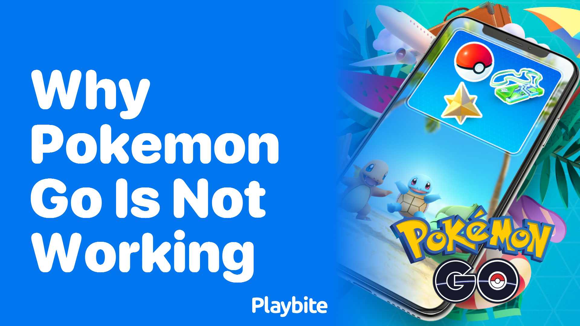 Why Isn’t Pokemon GO Working? Let’s Find Out!
