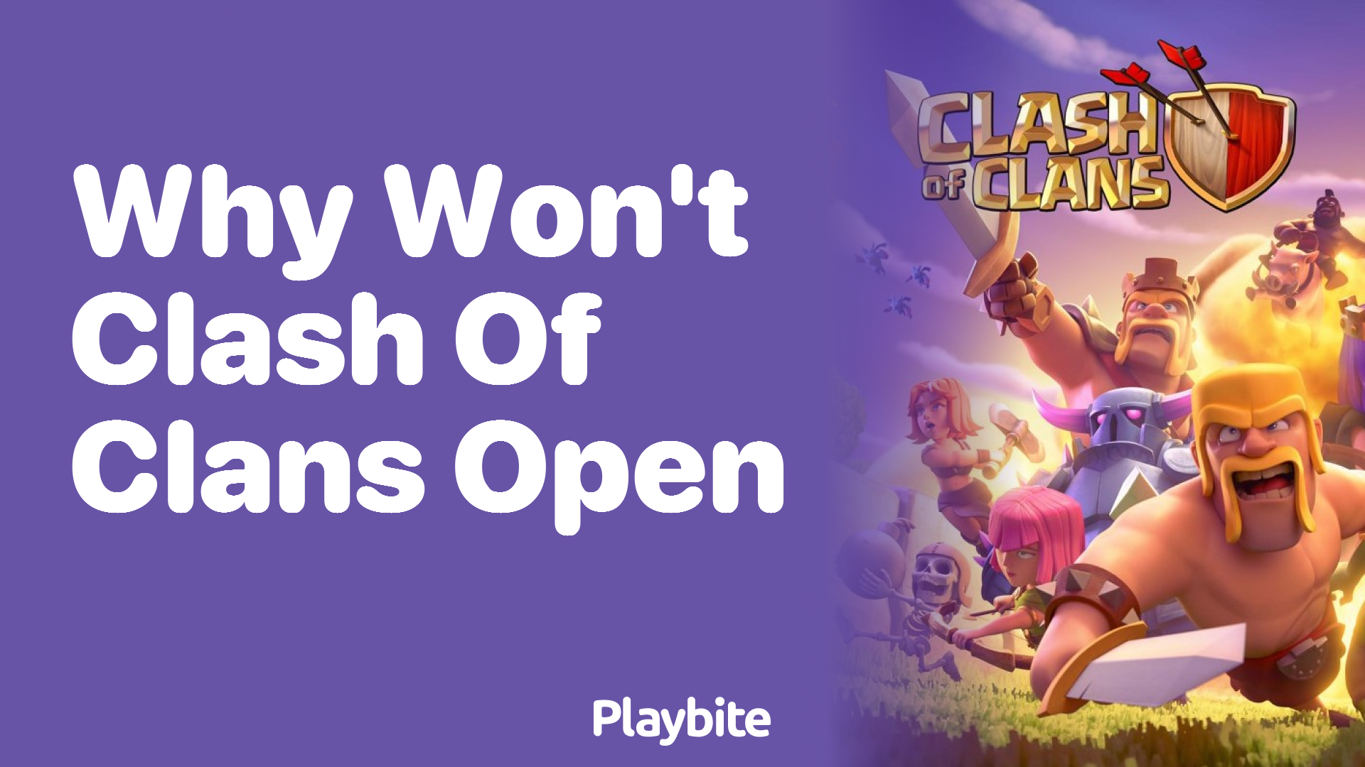 Why Won’t Clash of Clans Open? Here’s What You Need to Know