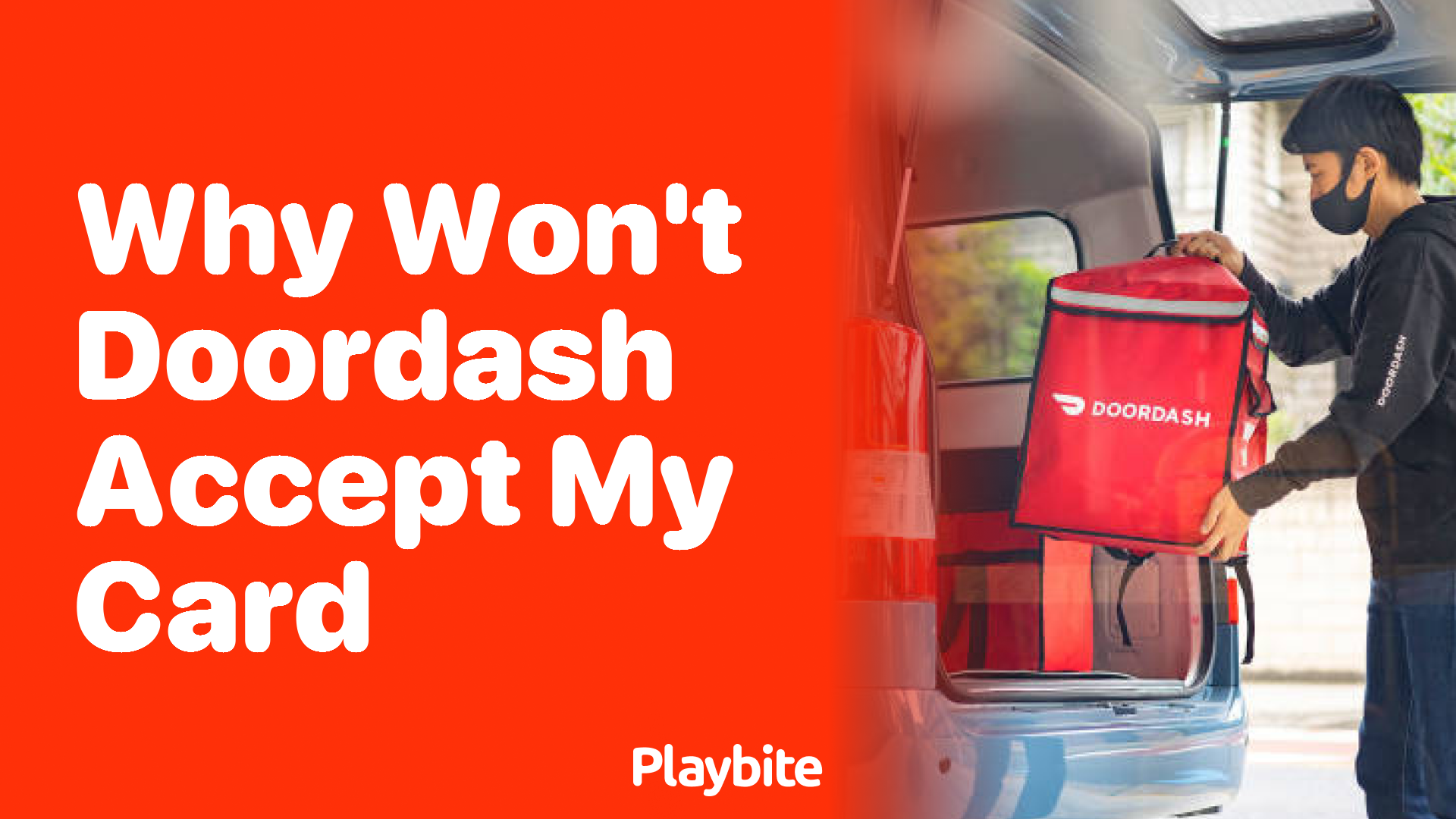 Why Won’t DoorDash Accept My Card? Let’s Find Out!