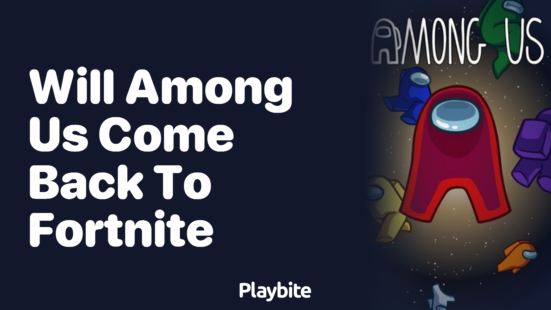 Will Among Us Make a Return to Fortnite?