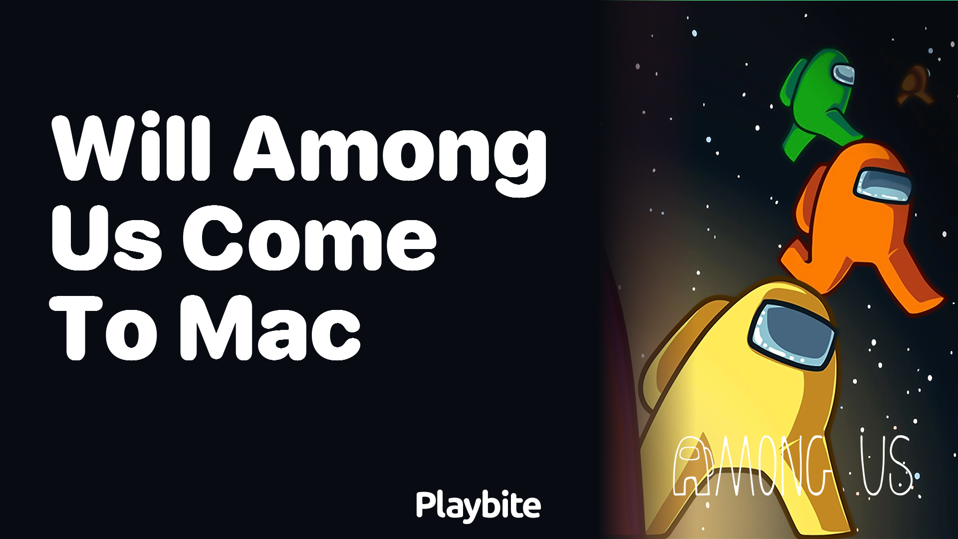 Will Among Us Come to Mac?