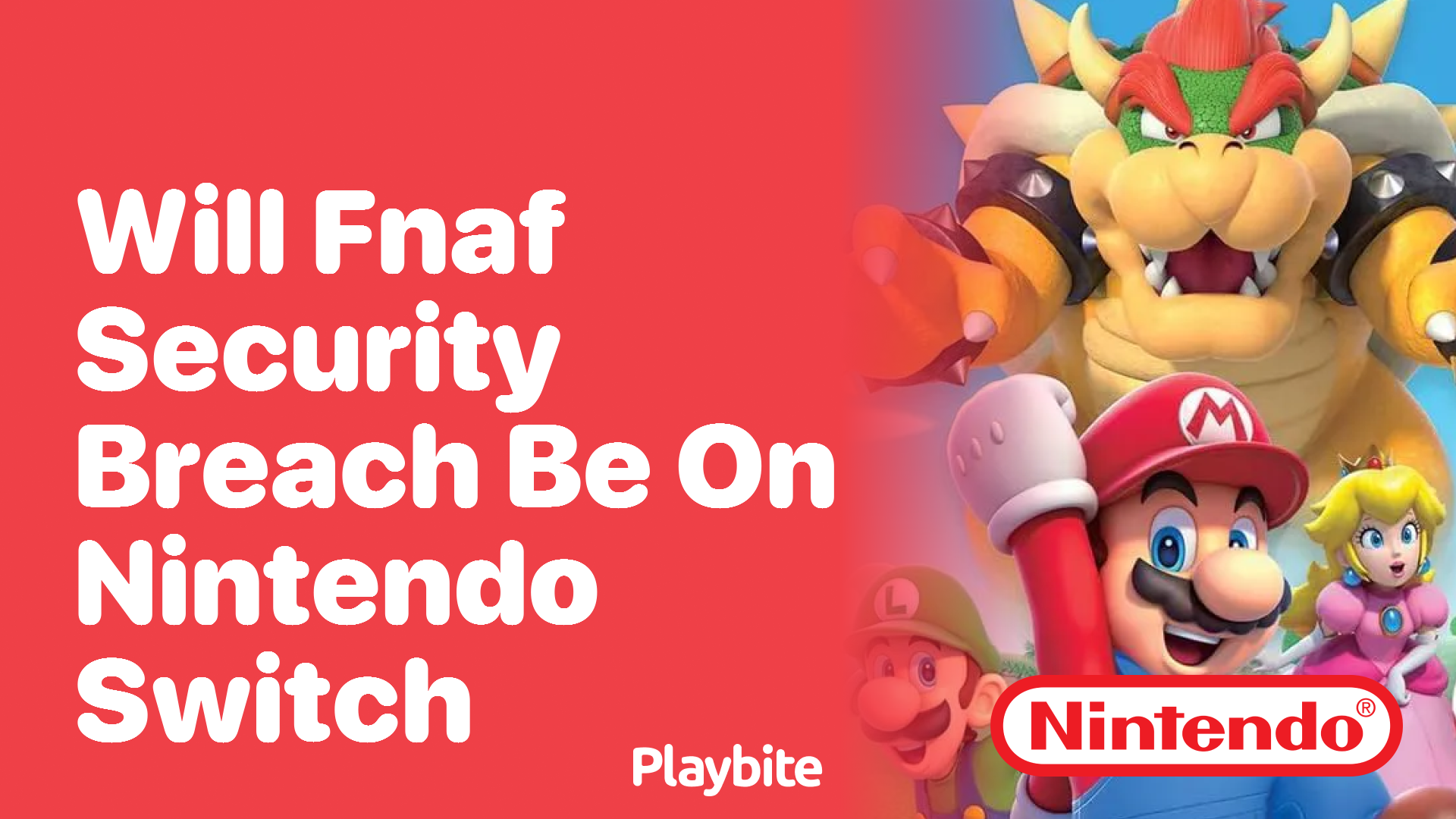 Will FNAF Security Breach Be Available on Nintendo Switch?