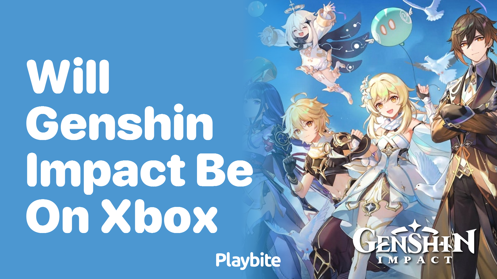 Will Genshin Impact Be on Xbox? Find Out Here!
