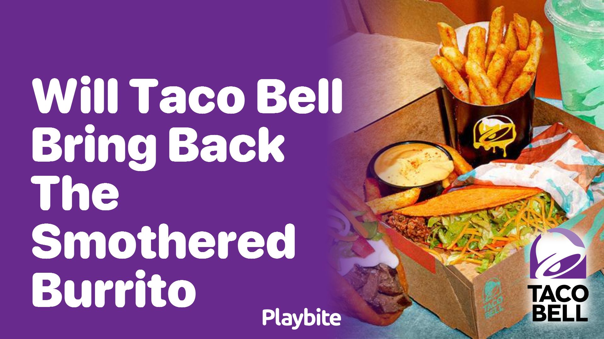 Will Taco Bell Bring Back the Smothered Burrito?