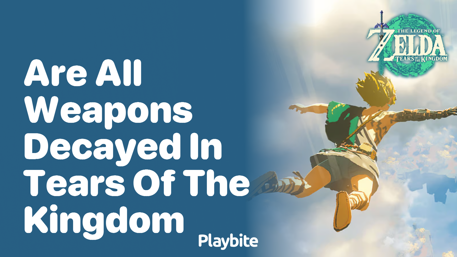 Are All Weapons Decayed in Tears of the Kingdom?