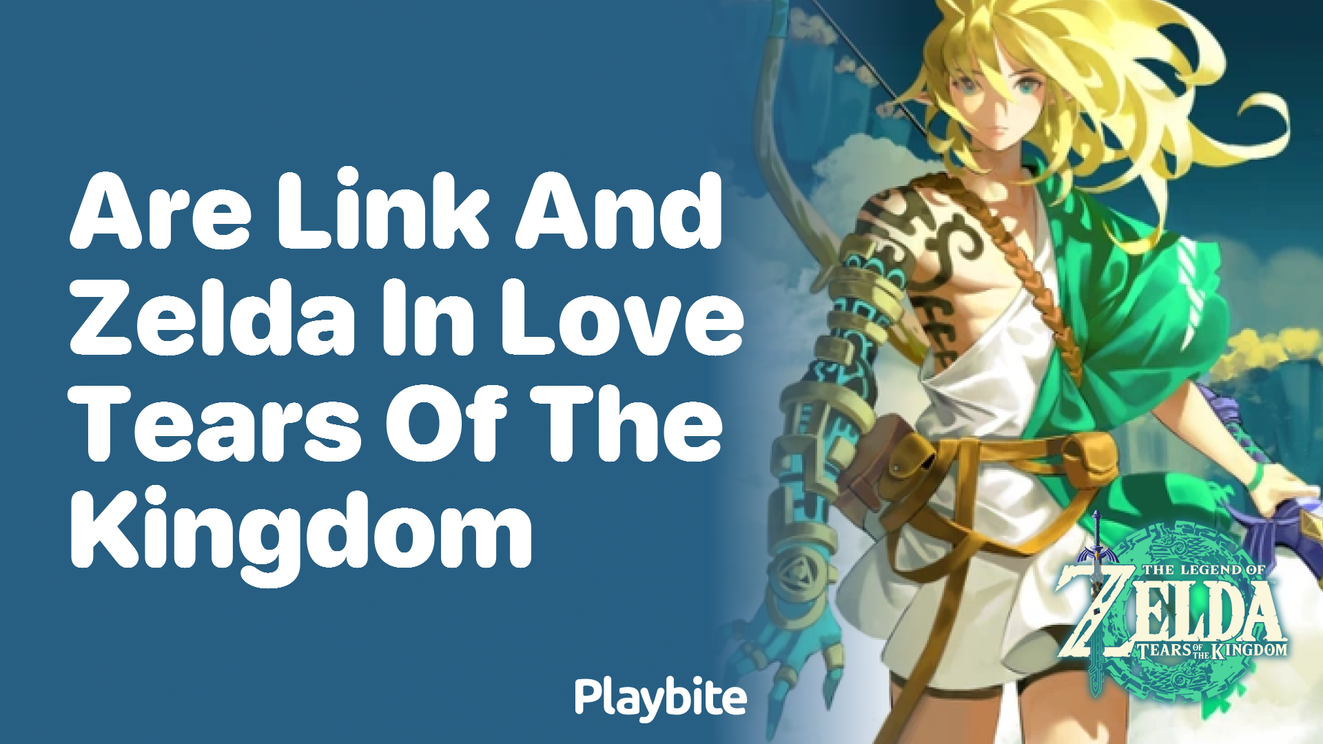 Are Link and Zelda in Love in Tears of the Kingdom?