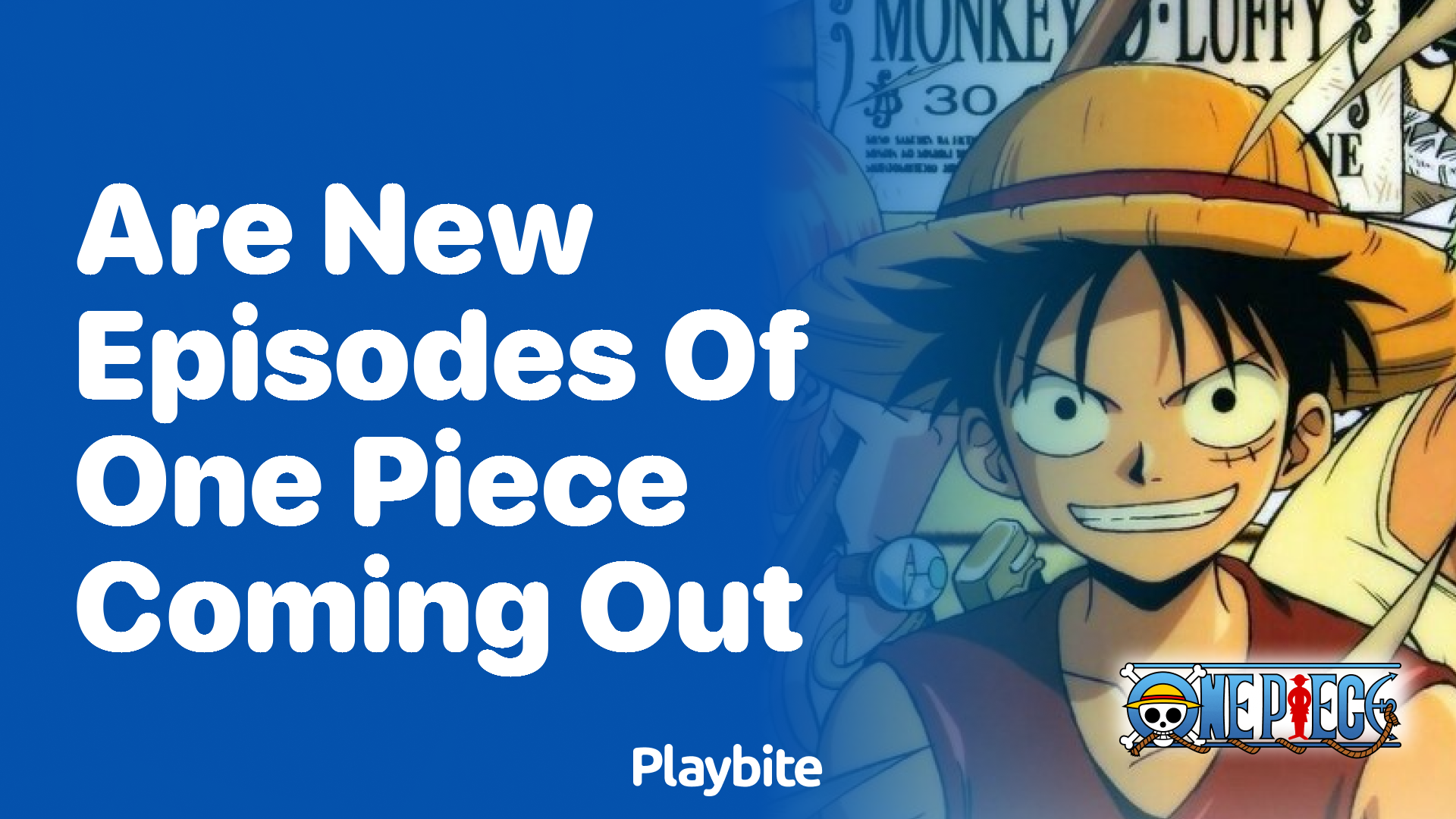Are New Episodes of One Piece Coming Out?