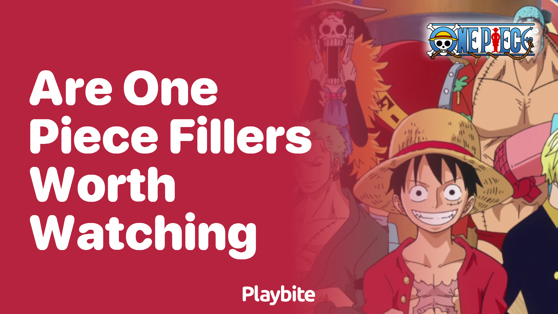 Are One Piece Fillers Worth Watching? Unwrapping the Pirate’s Tale