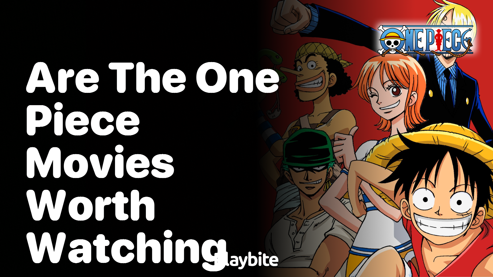 Are the One Piece Movies Worth Watching? Dive Into the Adventure!