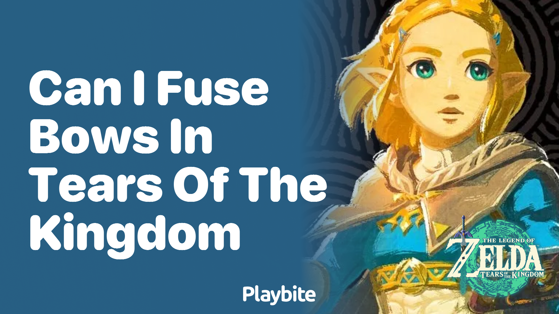 Can I Fuse Bows in Tears of the Kingdom?