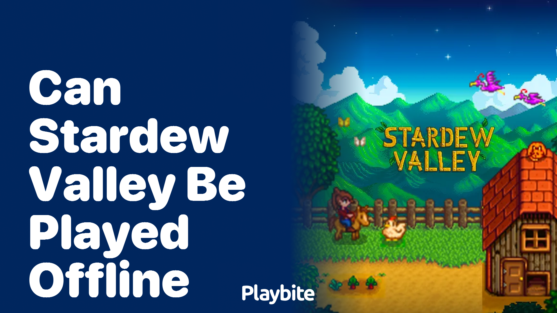 Can Stardew Valley be played offline?