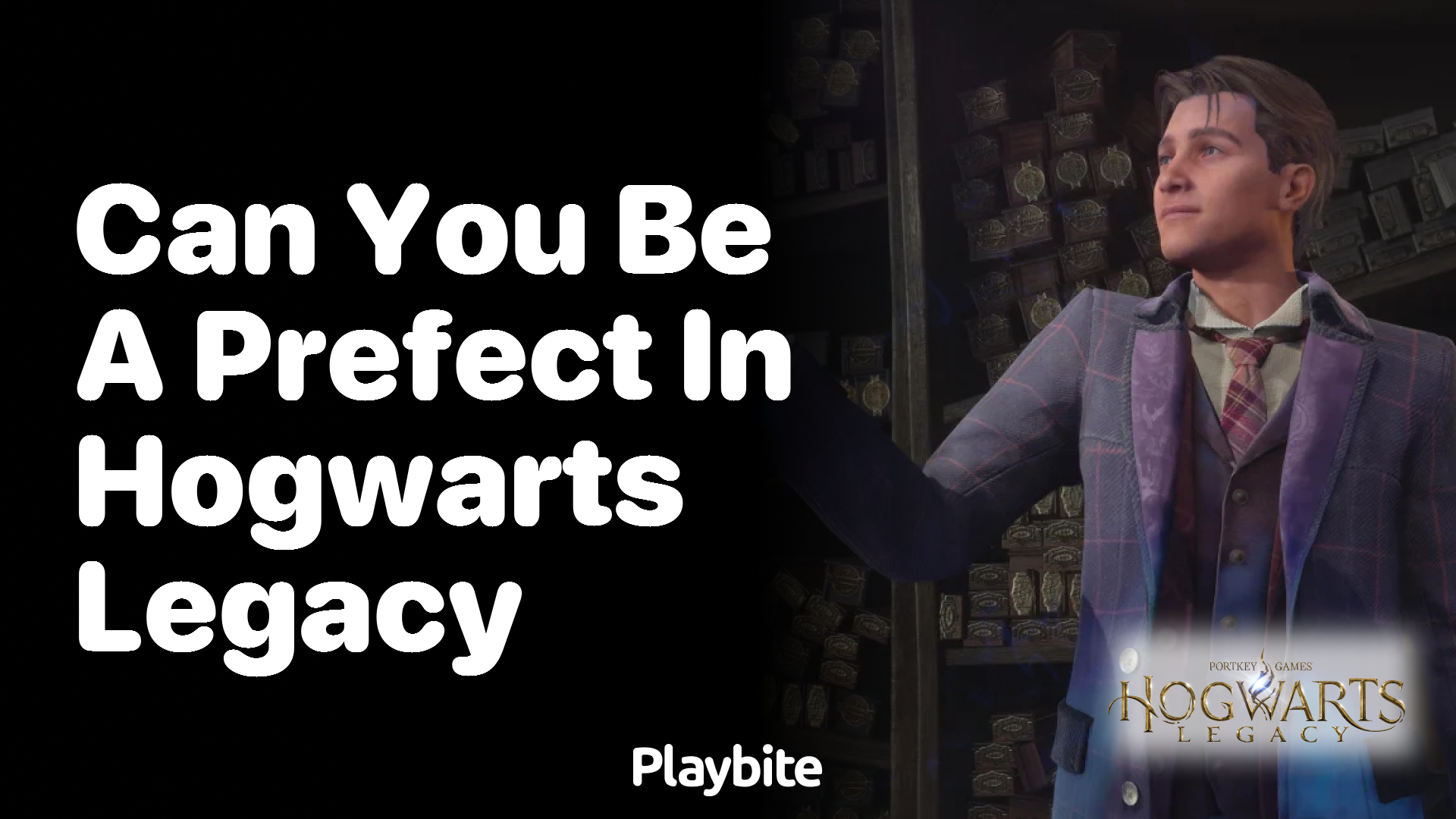 Can you be a prefect in Hogwarts Legacy?