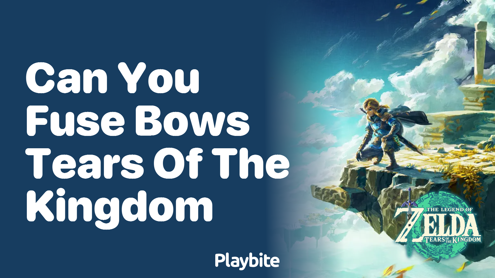 Can You Fuse Bows in Tears of the Kingdom?