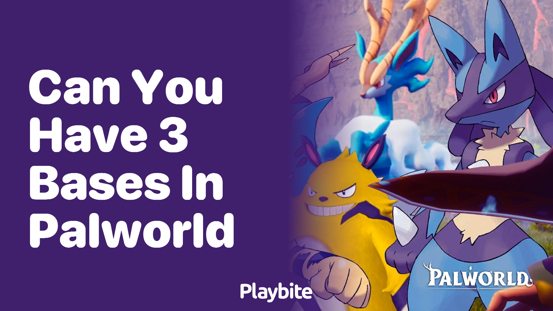 Can you have 3 bases in Palworld?