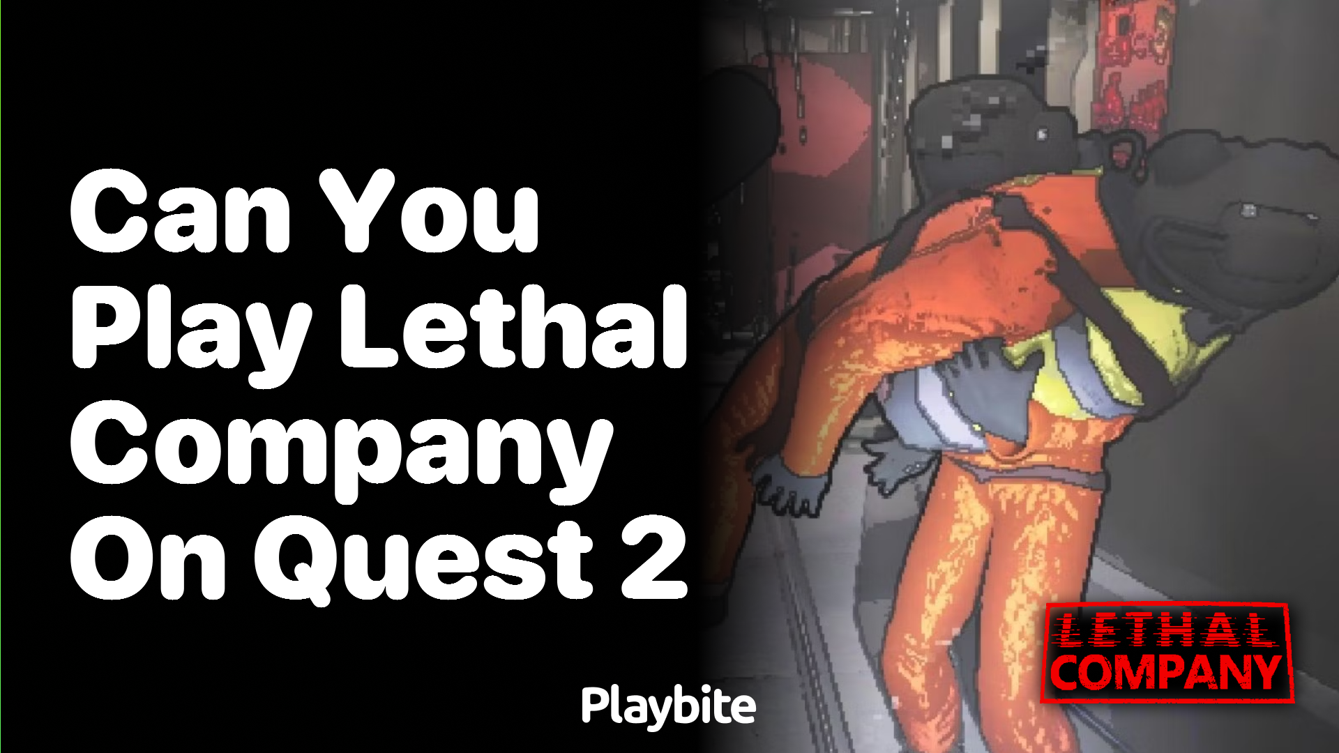Can you play Lethal Company on Quest 2?