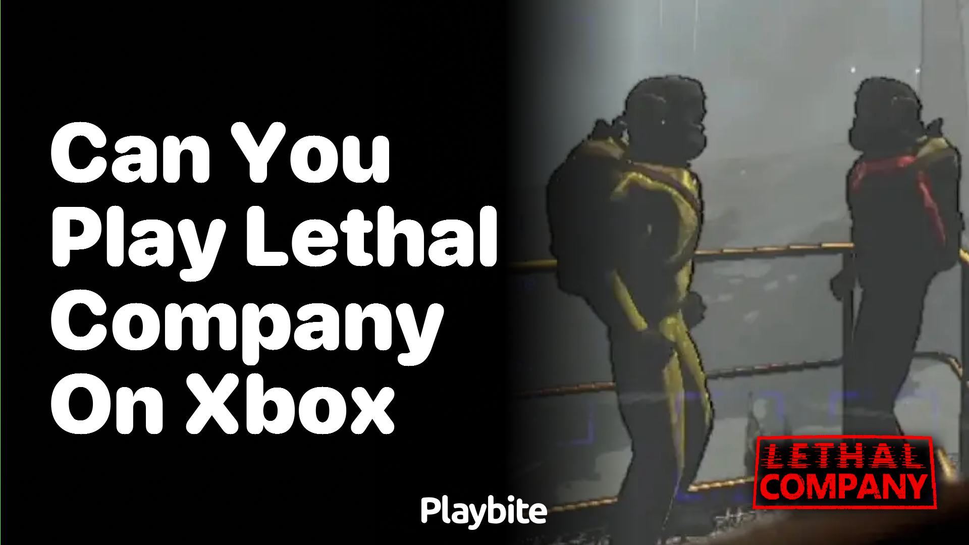Can you play Lethal Company on Xbox?