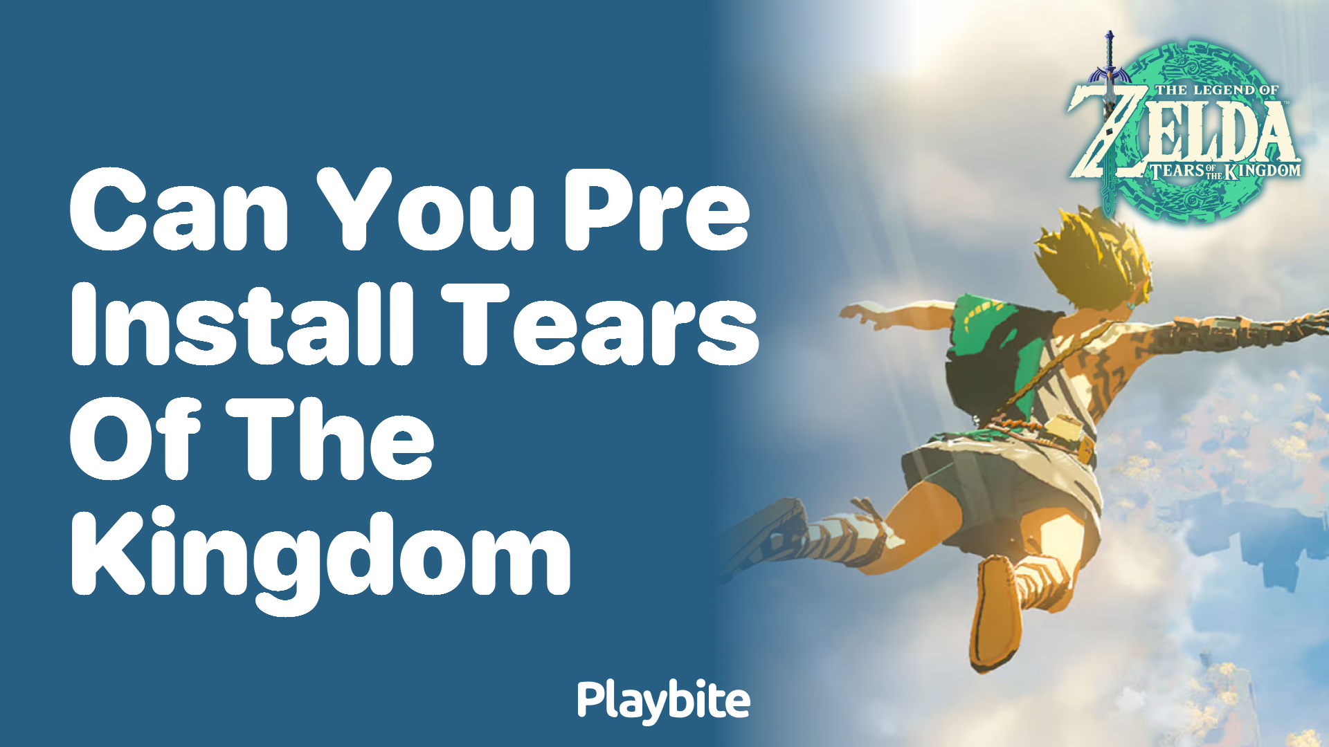 Can You Pre-Install Tears of the Kingdom?
