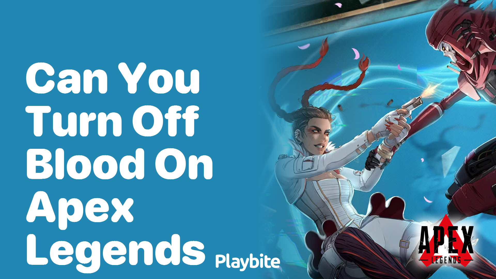 Can you turn off blood in Apex Legends?