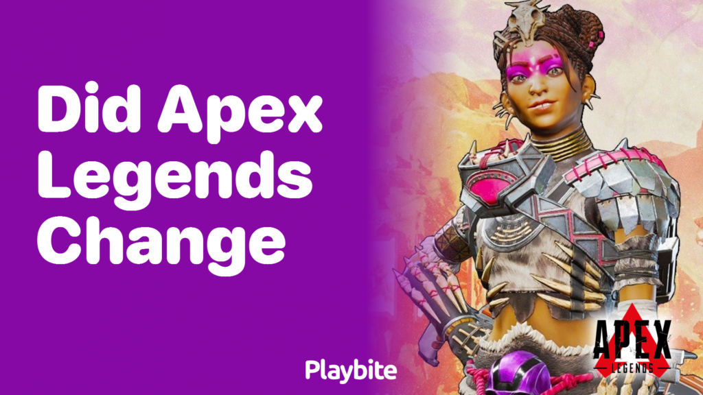 Did Apex Legends Change? Playbite