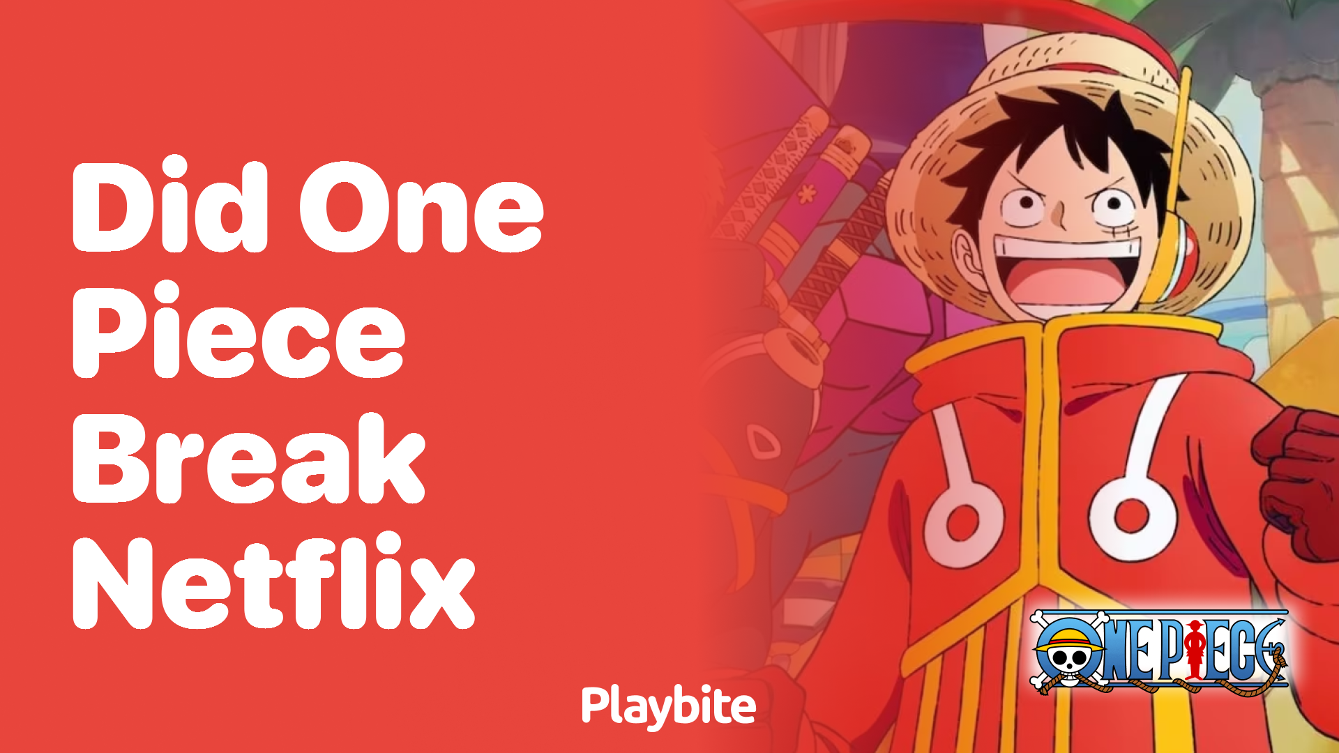 Did One Piece Break Netflix? Unraveling the Mystery
