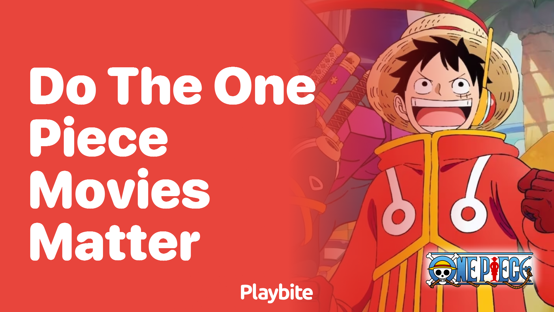 Do the One Piece Movies Matter?