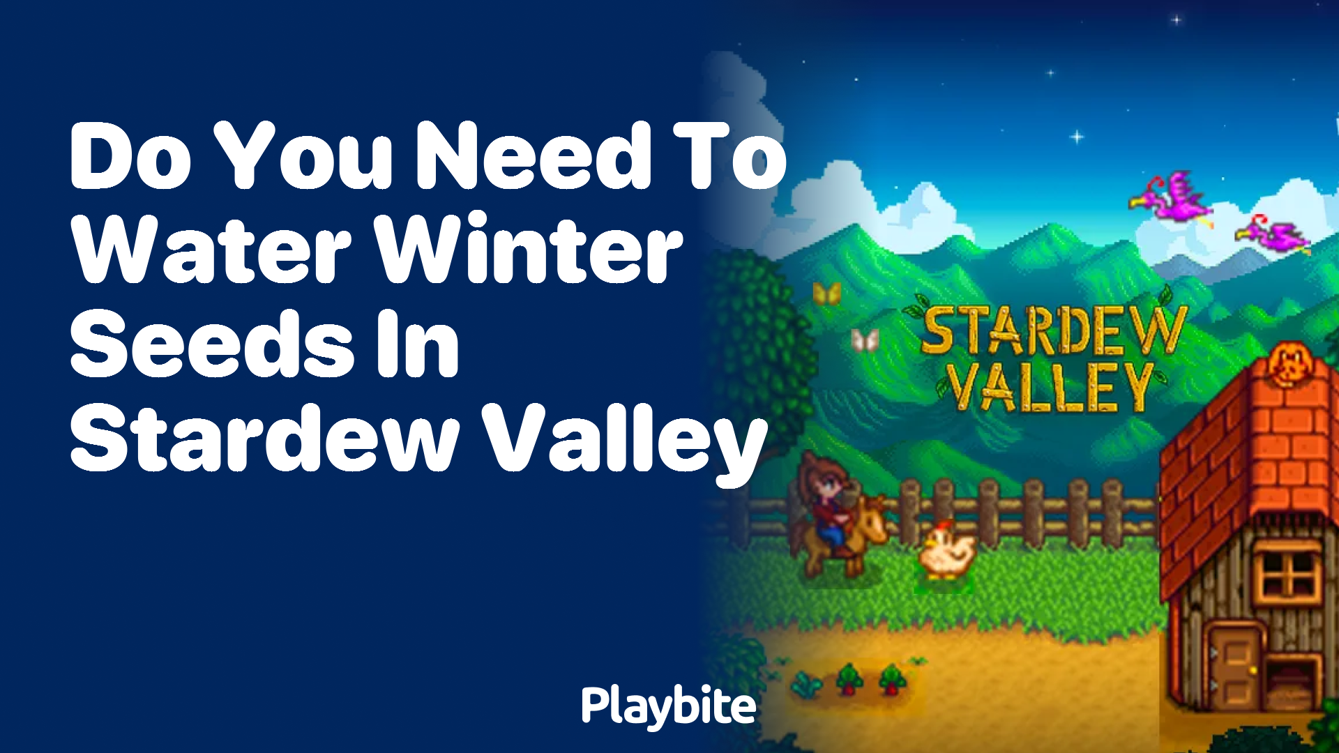 Do you need to water Winter Seeds in Stardew Valley?