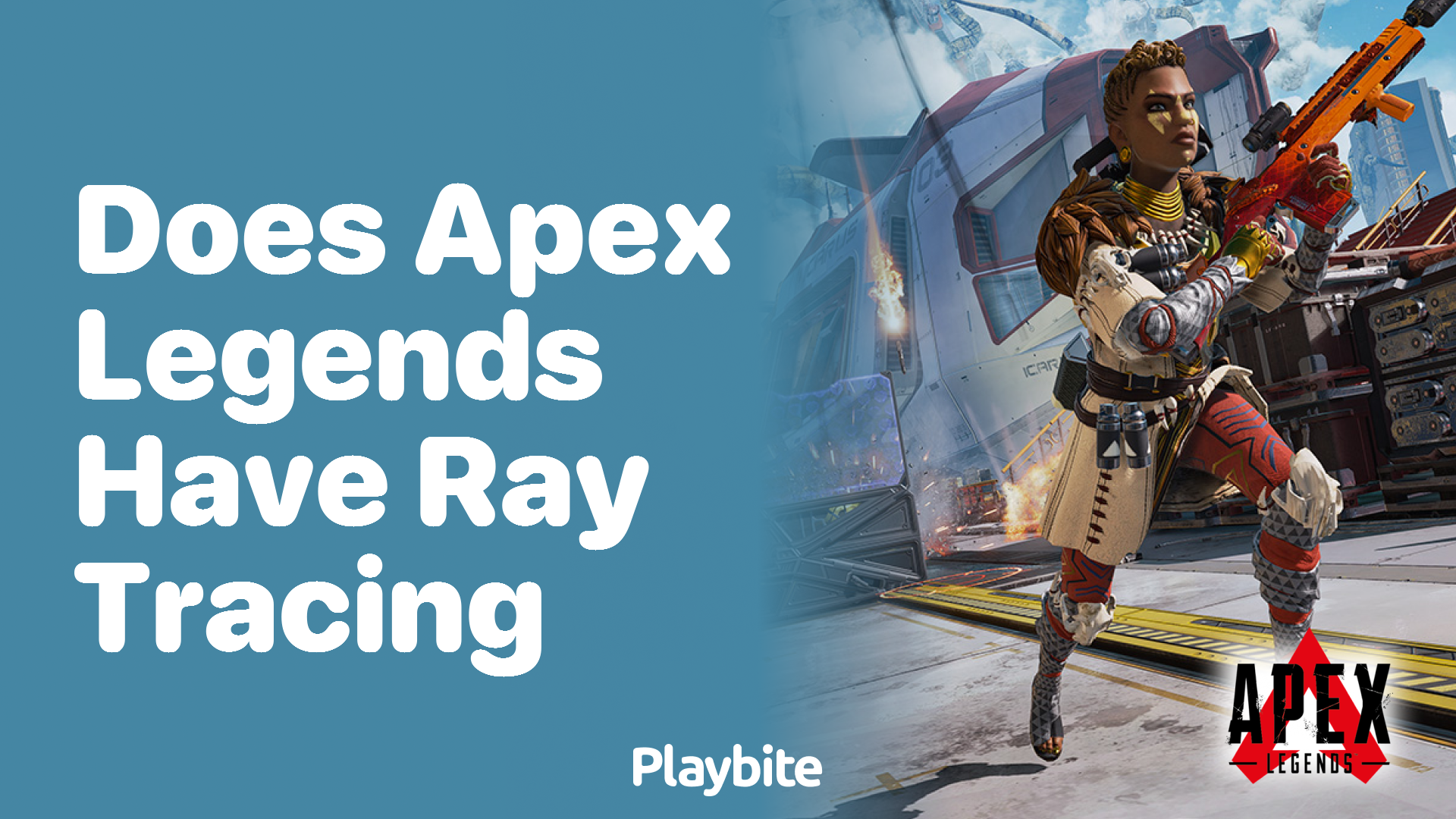 Does Apex Legends Support Ray Tracing?